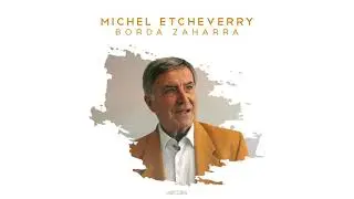 Michel Etcheverry - Borda Zaharra