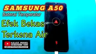 Samsung A50 Batrei Temperatur solusion