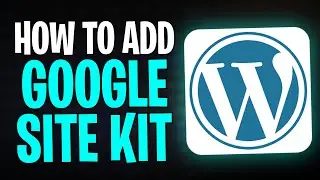 How to Add Google Site Kit in WordPress | Easy Tutorial (2026)