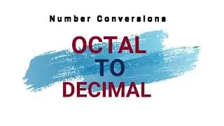 Octal to Decimal Conversion