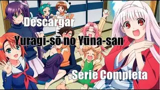 Yuragi Sou No Youna San [Serie Completa Mega]