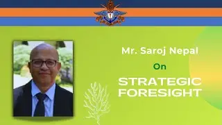 Mr. Saroj Nepal | Strategic Foresight