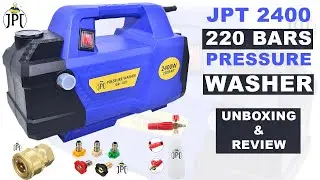 JPT 2400 Watt 220 Bar pressure washer unboxing & review | JPT IDR 220
