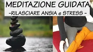 GUIDED MEDITATION - Relieve anxiety and stress