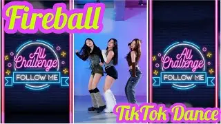 FIREBALL CHALLENGE NEW TIKTOK DANCE | NEW EFSANE TIKTOK AKIMLARI CHALLENGE#akım#keşfet#tiktok