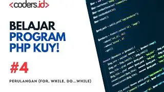 Learn Basic PHP | 4. PHP Loops - (FOR, WHILE, DO-WHILE)