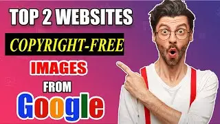 How To Download Copyright Free Images From Google 2021   || Copyright Free Images