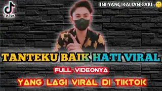 PENJELASAN TENTANG TANTEKU YANG BAIK HATI VIRAL DI TIKTOK