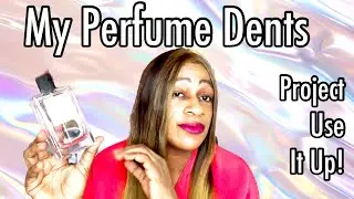 My Perfume Dents | Fragrances l Used The Most | Project “Use It Up”