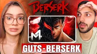 Guts (Berserk) - Berserk | M4rkim | REACT