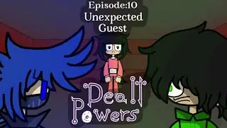 Dealt Powers || Episode 10 || Unexpected Guest ||