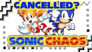 Has the Sonic Chaos Remake Been Cancelled?
