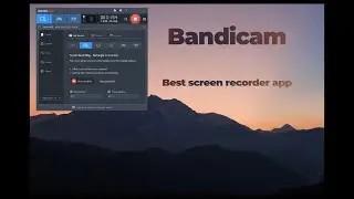 Bandicam , all you need to record your screen like a pro!!!