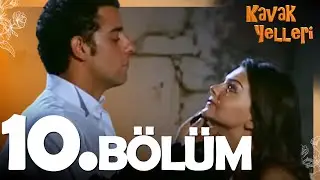 Kavak Yelleri 10. Bölüm - FULL Bölüm