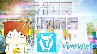 MobWars | VimeWorld |№1