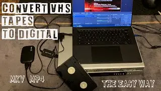 How to convert your VHS Tapes to Digital the easy way