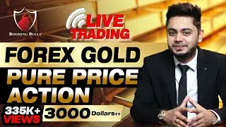 Live Trading Gold FX || Price Action Strategy || Anish Singh Thakur || Booming Bulls