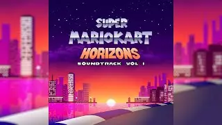 Super Mario Kart Horizons OST - 【 against all odds 】 (Battle Theme)