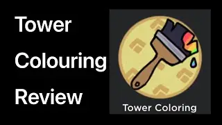 Tower Colouring Review (Critical Tower Defense)