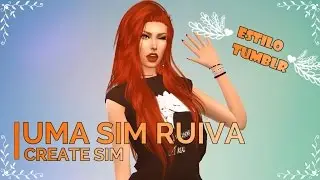 TS4 - UMA SIM RUIVA / ESTILO TUMBLR ⚡🦄🌟