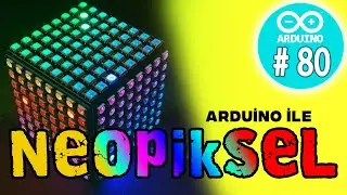 Arduino - Neopiksel Led - Adreslenebilir led - WS2812 -  Ws2811 - Kodlama Dersi - 80 -
