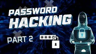 Password HACKING  [Explained]  - Part 2