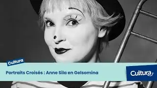 Portraits Croisés : Anne Sila en Gelsomina
