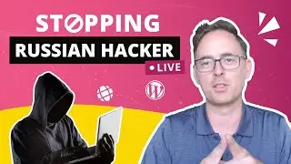 Stopping a Russian Wordpress Hacker LIVE