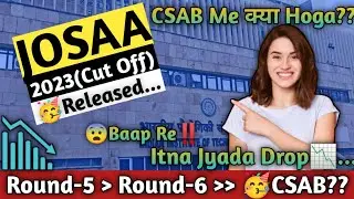 CSAB | 🥳Huge Drop📉 in Cut Off from Round 5 to Round 6 in JOSAA Counselling 2023 . #josaa #csab #nit