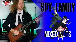 Mixed Nuts (Spy x Family Cover) | WoodXGuitar