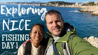 📍🇫🇷 EXPLORING NICE, FRANCE - FISHING DAY 1