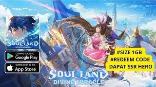 SOUL LAND DIVINE MIRACLE - MIRACOULUS LAND | RPG | Android
