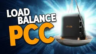 Como Configurar Load Balance PCC no Mikrotik: Tutorial Completo