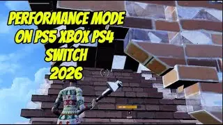 HOW TO GET PERFORMANCE MODE ON CONSOLE(PS4 PS5 XBOX NINTENDO SWITCH + UPDATED 2026)