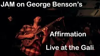 Affirmation (Benson Cover Live ) Alex Hutchings