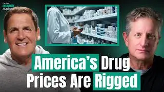 Broken Drug Pricing, PBMs, and Mark Cuban’s Plan to Fix the System | The Real Eisman Playbook Ep 50