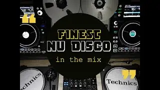 Finest NuDisCo In The Mix
