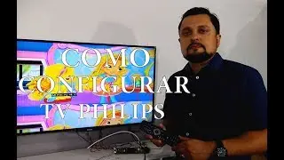 Configuração Tv Philips Sem Imagem ou Tela Dividida