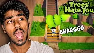 This Game Made Me Hate Trees😭 | Trees Hate You Gameplay 