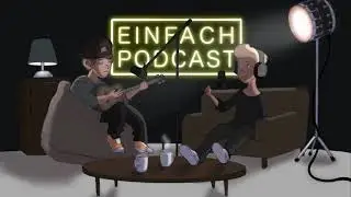 Einfach Podcast - #32 Zieht euch nicht warm an