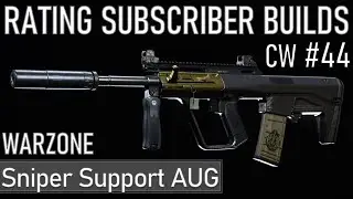 Sniper Support AUG Build: Rating Subscriber Builds (Community Wednesday #44)
