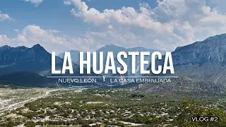 Visitando Casa embrujada de La Huasteca Nuevo León | Vlog fachero 🤠