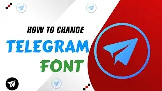 How To Customize Telegram Fonts on Windows 10/11