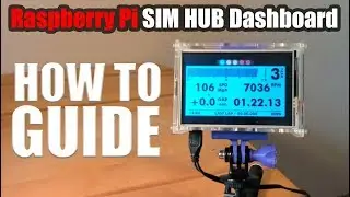 Raspberry Pi SIMHUB Dashboard: How to guide!