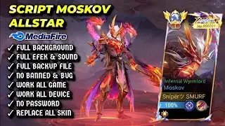 Script Skin Moskov Allstar Infernal Wyrmlord No Password || Full Effect & Voice | Patch Latest 2026