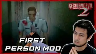 RESIDENT EVIL 2 FIRST PERSON MOD