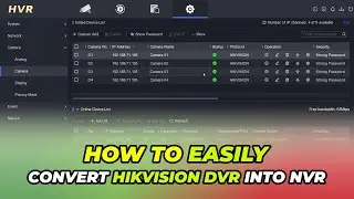 How to Convert Hikvision DVR Into NVR