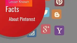 9 Lesser Known Facts About Pinterest Every Pinterest User Must Know More