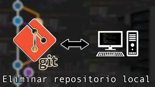 Como eliminar un repositorio local en Git (si se creo por error) / @CHOCHY