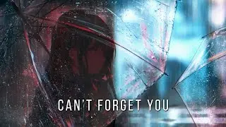 Nightcore → Can't Forget You (My Darkest Days)